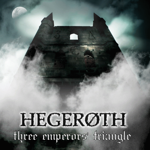 Hegeroth : Three Emperors Triangle Hegeroth : Three Emperors Triangle
